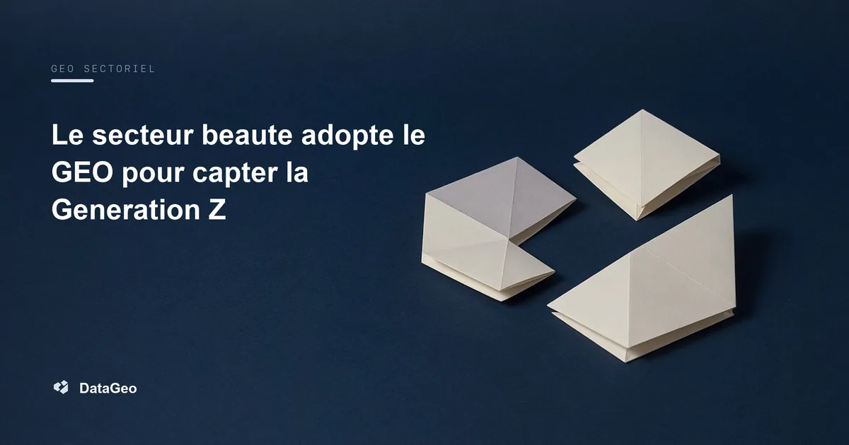 Le secteur beaute adopte le GEO pour capter la Generation Z
