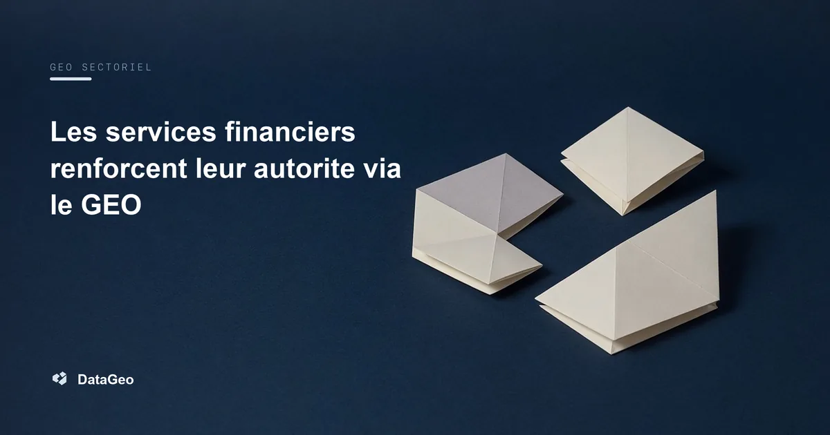 Les services financiers renforcent leur autorite via le GEO