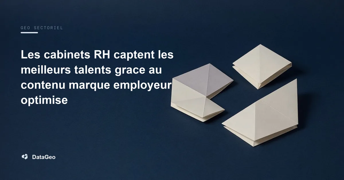 Les cabinets RH captent les meilleurs talents grace au contenu marque employeur optimise