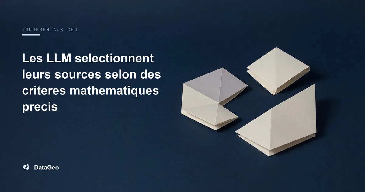 Illustration Les LLM selectionnent leurs sources selon des criteres mathematiques precis