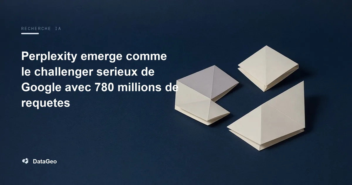 Perplexity emerge comme le challenger serieux de Google avec 780 millions de requetes